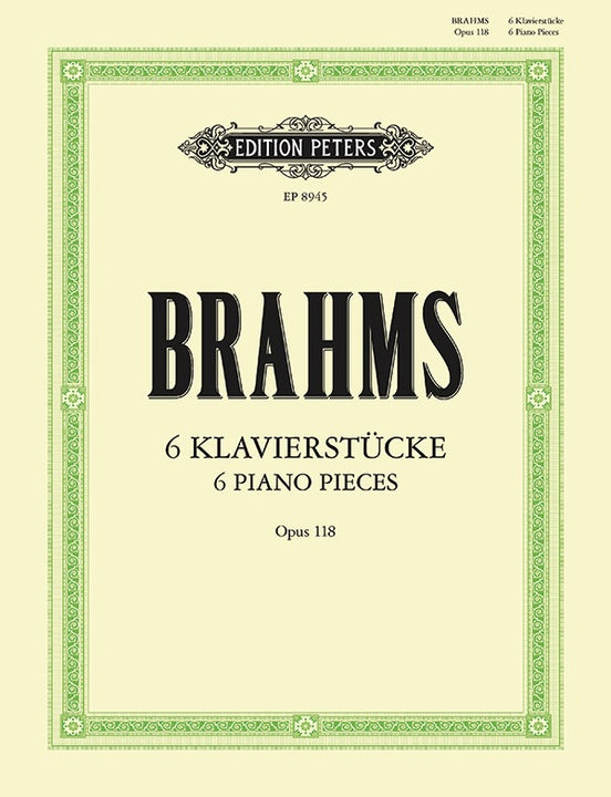 Brahms: 6 Piano Pieces Op. 118