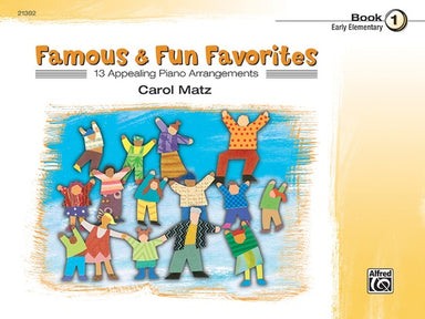 Famous & Fun Favorites, Book 1
13 Appealing Piano Arrangements