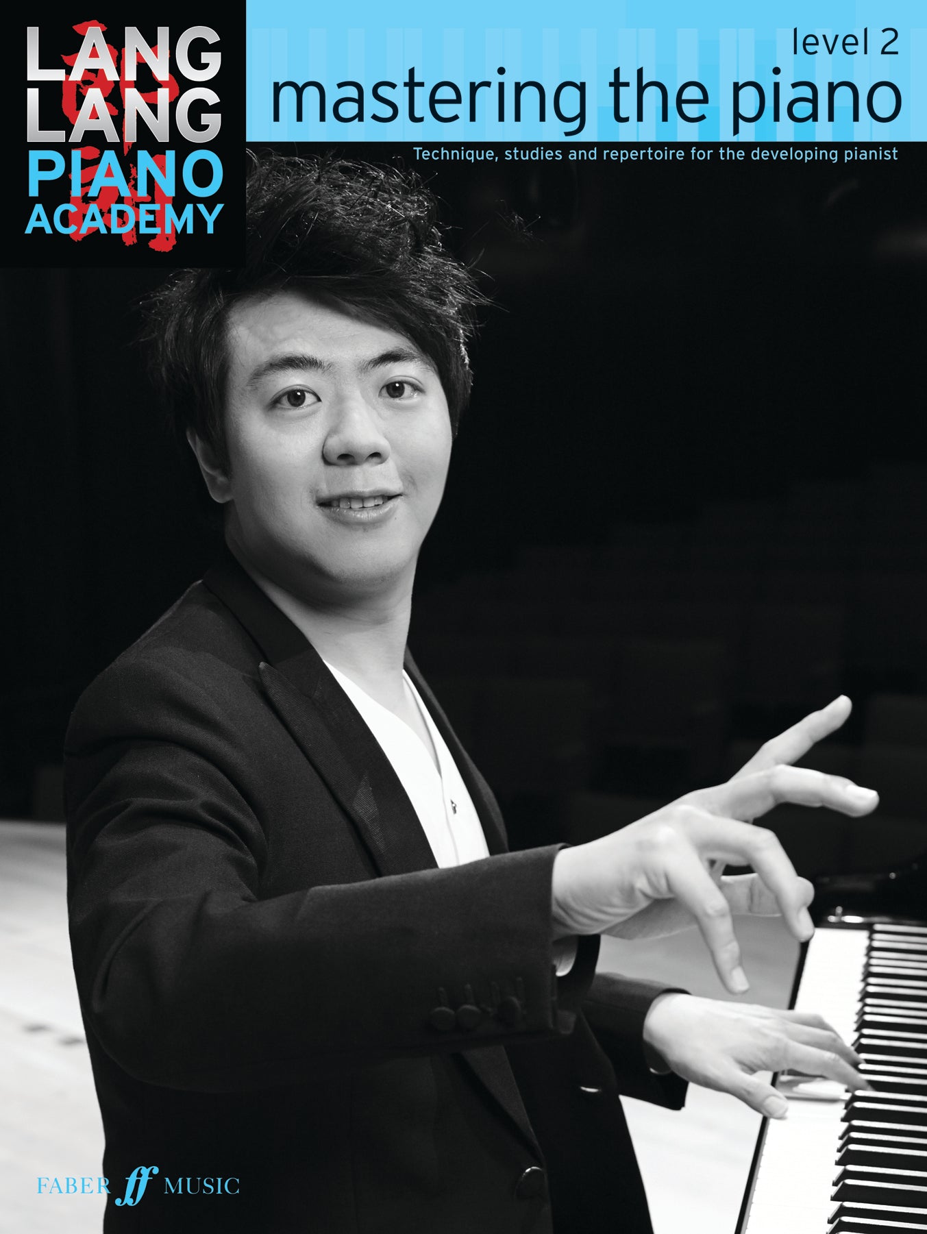 Lang Lang Piano Academy: mastering the piano level 2 (Piano Solo)