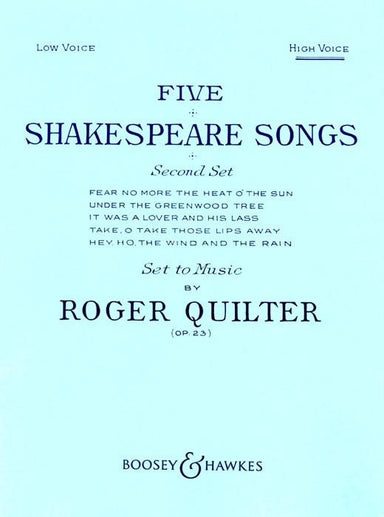 Quilter 5 Shakespeare Songs, op. 23 (high voice)