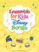 Ensemble for Kids - Disney Songs