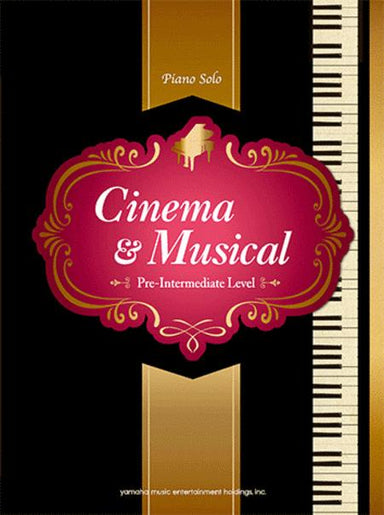 Cinema & Musical in (Pre-Intermediate LevelV) For Piano