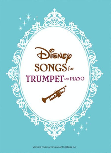 Disney Songs for Trumpet and Piano