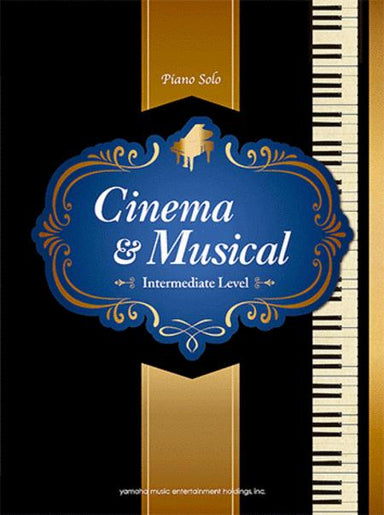 Cinema & Musical in (Intermediate LevelV) For Piano