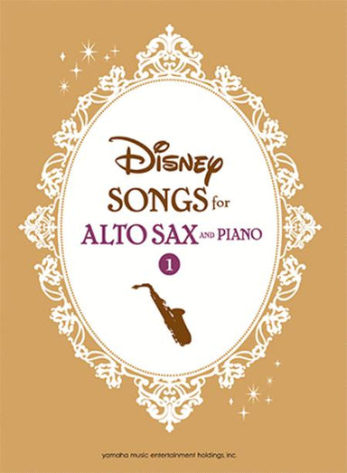 Disney Songs for Alto Saxophone and Piano 1