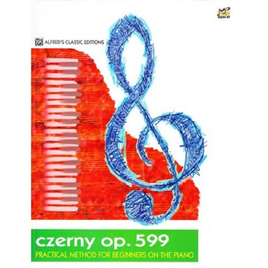 Czerny Op.599 Practical Method For Beginners On The Piano – by Alfred’s Classic Editions