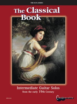 The Classical Book
Intermediate Guitar Solos from the early 19th Century