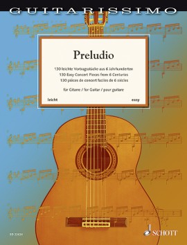 Preludio 130 Easy Concert Pieces from 6 Centuries for Guitar -Easy-