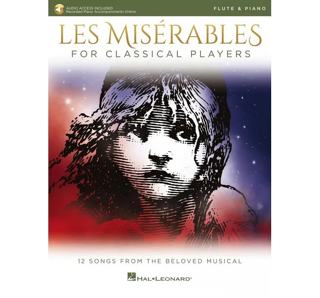 LES MISERABLES For Classical Players (Flute & Piano) +Audio Access 音樂劇 孤星淚 悲慘世界 長笛及鋼琴譜 附伴奏音頻網址