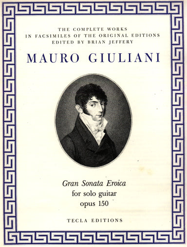 Giuliani Gran Sonata Eroica Op150 Solo Guitar