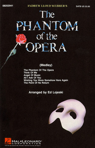 Webber The Phantom Of The Opera (SATB)