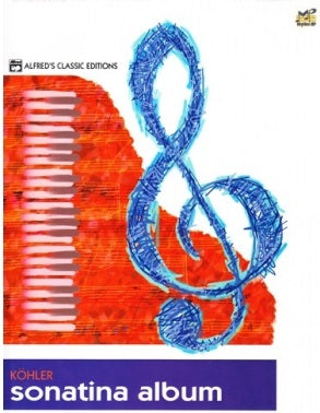 Kohler Sonatina Album - by Alfred’s Classic Editions