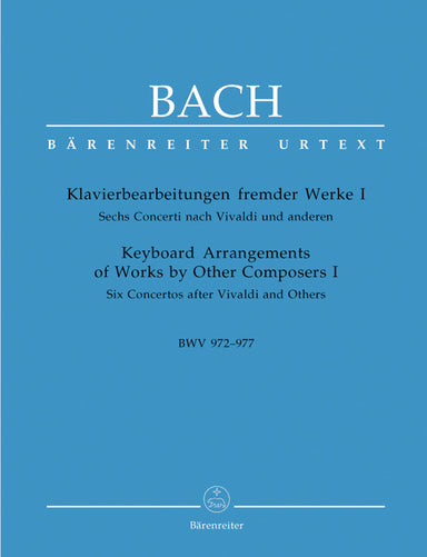 Bach Keyboard Arrangements of Works by Other Composers I BWV 972-977