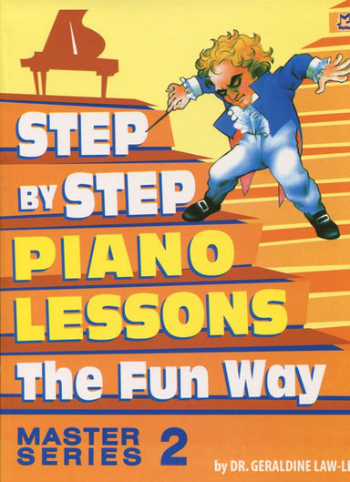 Step by Step Piano Lesson The Fun Way Step Master Series 2