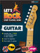 Rockschool- Let's Rock Guitar - Start Playing Now-