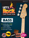 Rockschool- Let's Rock Bass - Start Playing Now-