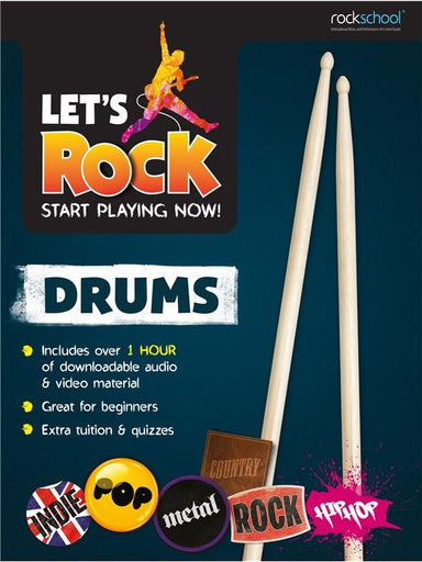 Rockschool: Let's Rock Drums - Start Playing Now!