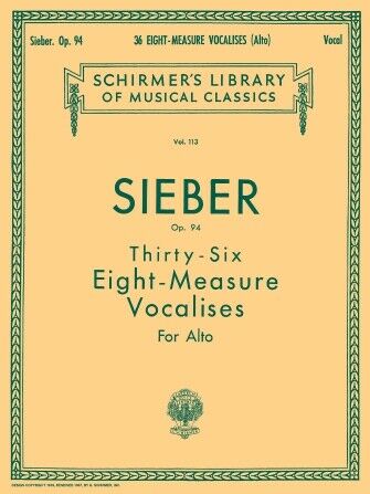 F Sieber: 36 Eight-Measure Vocalises, Op. 94 Alto