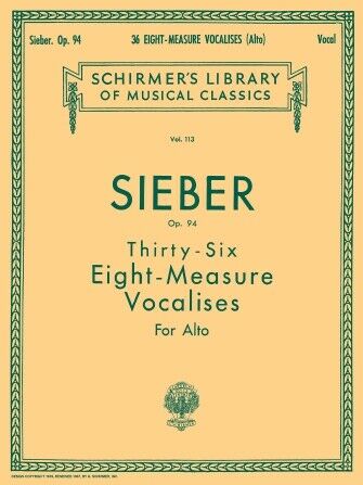 F Sieber: 36 Eight-Measure Vocalises, Op. 94 Alto