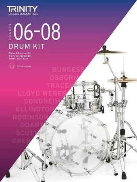 Trinity College London Drum Kit 2020-2023, Grades 6-8