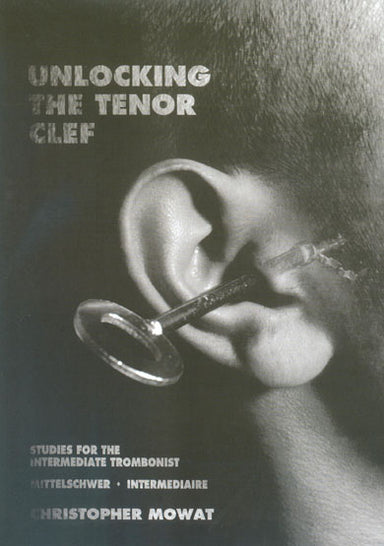 Unlocking the Tenor Clef for Trombone