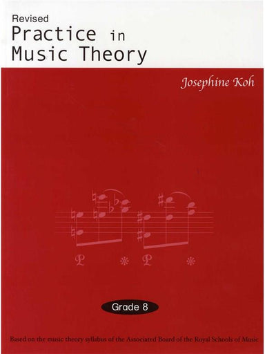 Practice In Music Theory - Grade 8