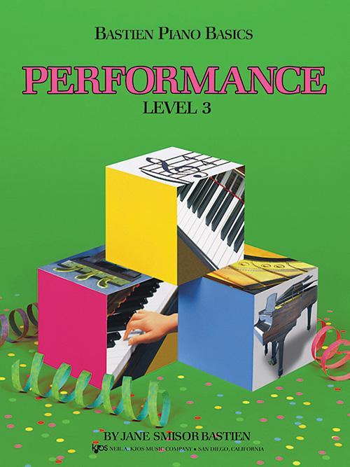 Bastien Piano Basics: Performance - Level 3